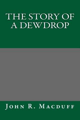 Book cover for The Story of a Dewdrop