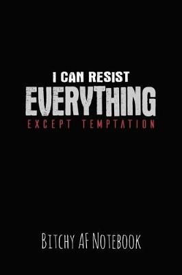 Book cover for I Can Resist Everything Except Temptation