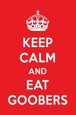 Book cover for Keep Calm and Eat Goobers