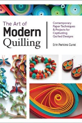 Cover of The Art of Modern Quilling
