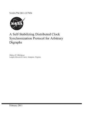 Book cover for A Self-Stabilizing Distributed Clock Synchronization Protocol for Arbitrary Digraphs