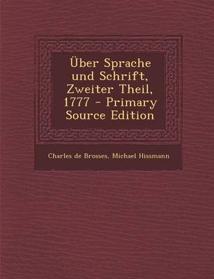 Book cover for Uber Sprache Und Schrift, Zweiter Theil, 1777 - Primary Source Edition