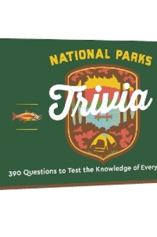 Cover of National Parks Trivia: A Card Game