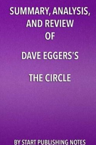 Cover of Summary, Analysis, and Review of Dave Eggers's The Circle