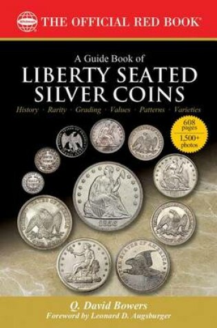 Cover of A Guide Book of Liberty Seated Silver Coins