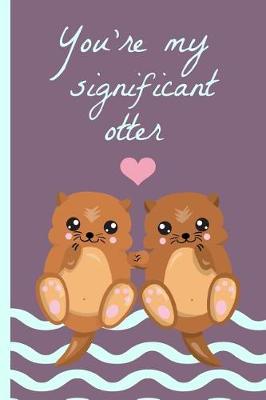 Book cover for You're My Significant Otter