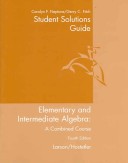 Book cover for Student Solutions Guide for Larson/Hostetler S Elementary and Intermediate Algebra, 4th