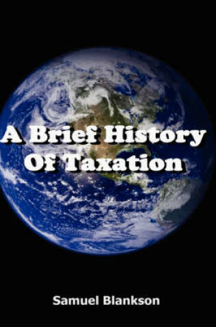 Cover of A Brief History of Taxation