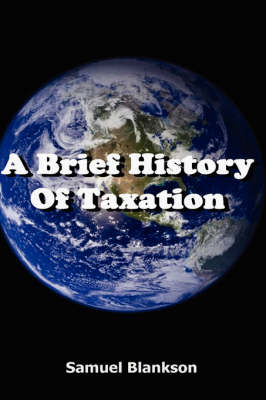 Book cover for A Brief History of Taxation