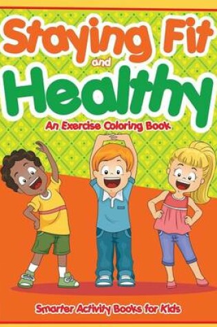 Cover of Staying Fit and Healthy