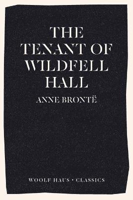 Book cover for The Tenant of Wildfell Hall