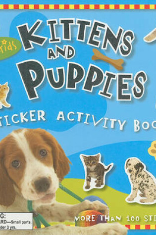 Cover of Kittens and Puppies Sticker Activity Book