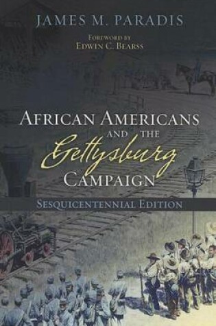 Cover of African Americans and the Gettysburg Campaign