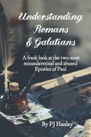 Cover of Understanding Romans & Galatians