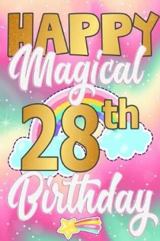Cover of Happy Magical 28th Birthday