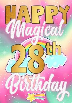 Book cover for Happy Magical 28th Birthday
