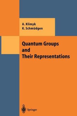 Cover of Quantum Groups and Their Representations