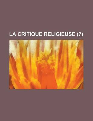 Book cover for La Critique Religieuse (7)