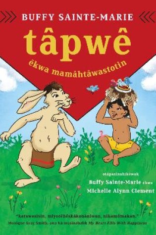 Cover of tpw kwa mamhtwastotin  (Tpw and the Magic Hat, Cree edition)