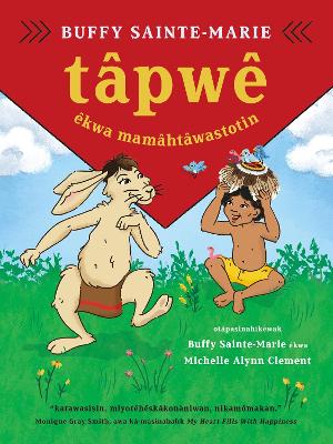 Book cover for tpw kwa mamhtwastotin  (Tpw and the Magic Hat, Cree edition)