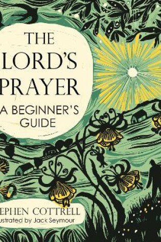 Cover of The Lord's Prayer: A Beginner's Guide