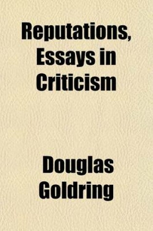 Cover of Reputations, Essays in Criticism