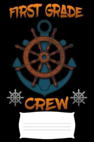 Cover of first grade crew