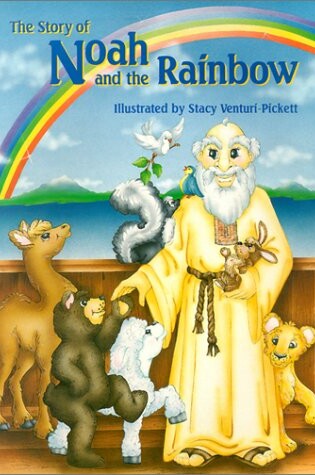 Cover of The Story of Noah and the Rainbow