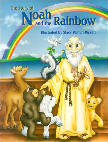 Cover of The Story of Noah and the Rainbow