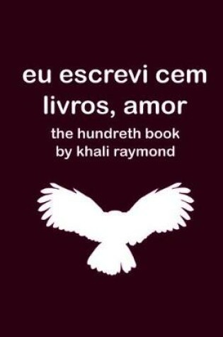Cover of Eu Escrevi Cem Livros, Amor
