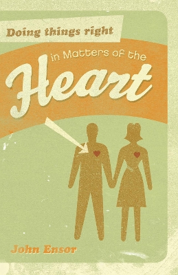 Book cover for Doing Things Right in Matters of the Heart