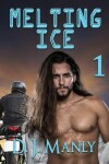 Book cover for Melting Ice 1