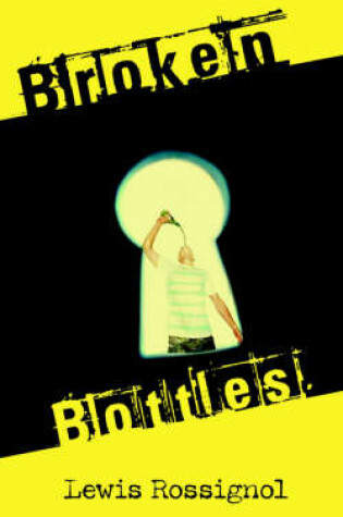 Cover of Broken Bottles