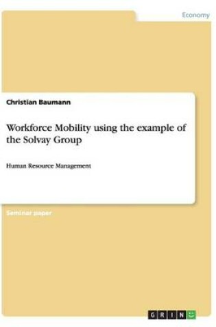 Cover of Workforce Mobility using the example of the Solvay Group