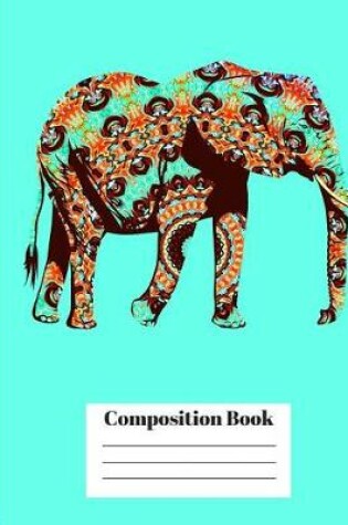 Cover of Elegant Elephant Wide Rule Composition Notebook