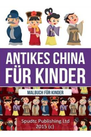 Cover of Antikes China für Kinder