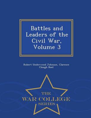 Book cover for Battles and Leaders of the Civil War, Volume 3 - War College Series