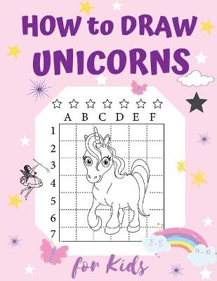 Book cover for How to Draw Unicorns