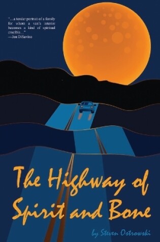 Cover of The Highway of Spirit and Bone