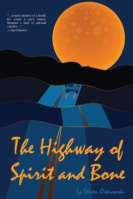 Book cover for The Highway of Spirit and Bone