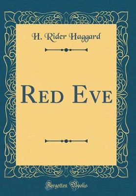 Book cover for Red Eve (Classic Reprint)