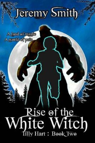 Cover of Rise of the White Witch