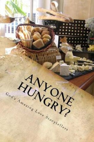 Cover of Anyone Hungry?