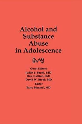 Cover of Alcohol and Substance Abuse in Adolescence