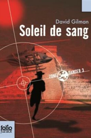 Cover of Zone Danger 3/Soleil de sang