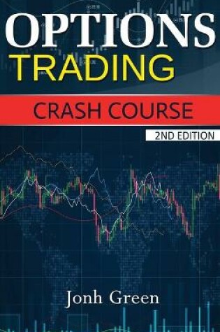 Cover of Options Trading Crash Course 2 Edition