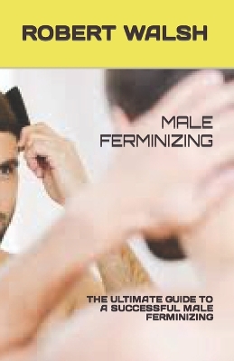 Book cover for Male Ferminizing