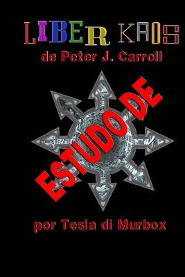 Book cover for Estudo de Liber kaos de Peter J. Carroll