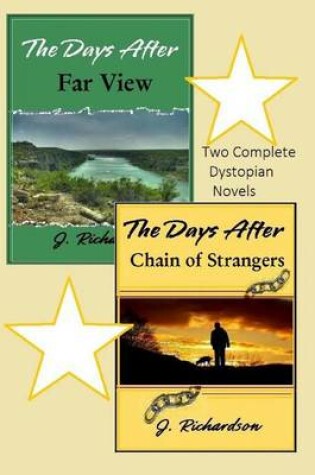 Cover of The Days After (Far View) and The Days After (Chain of Strangers)