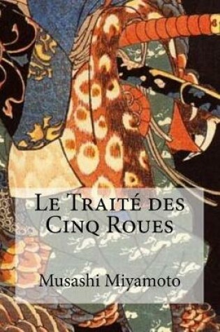 Cover of Le Traite Des Cinq Roues